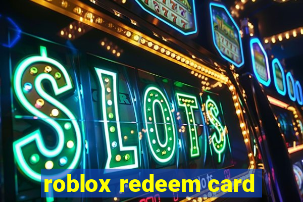 roblox redeem card